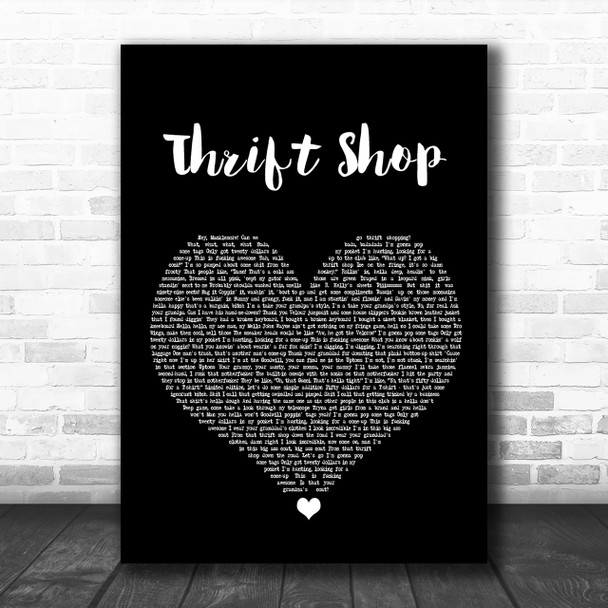 Macklemore & Ryan Lewis Thrift Shop Black Heart Song Lyric Music Wall Art Print