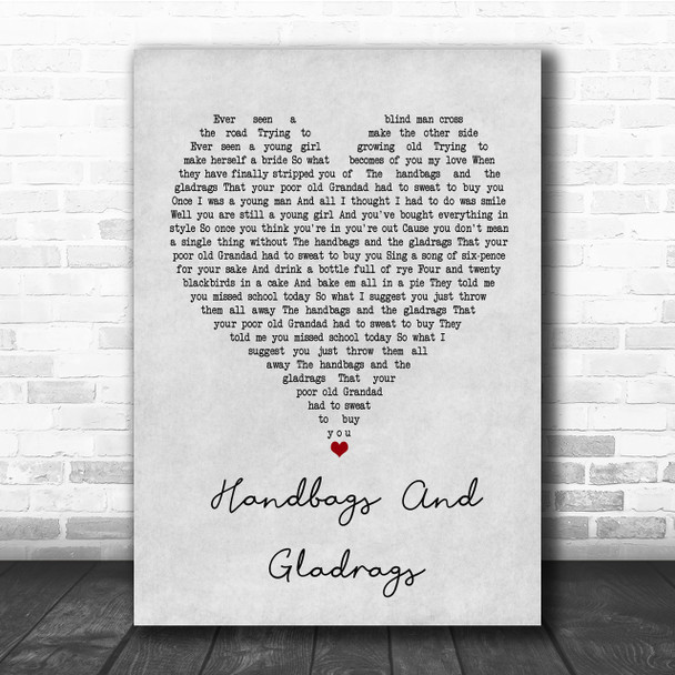 Stereophonics Handbags And Gladrags Grey Heart Quote Song Lyric Print