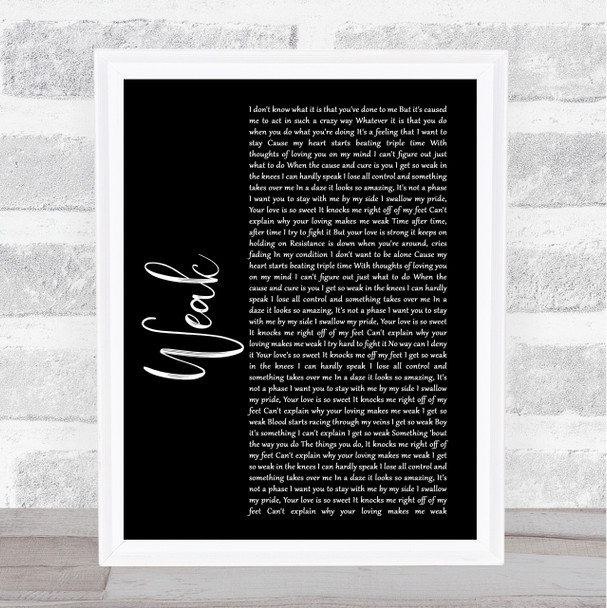 SWV Weak Black Script Song Lyric Quote Print