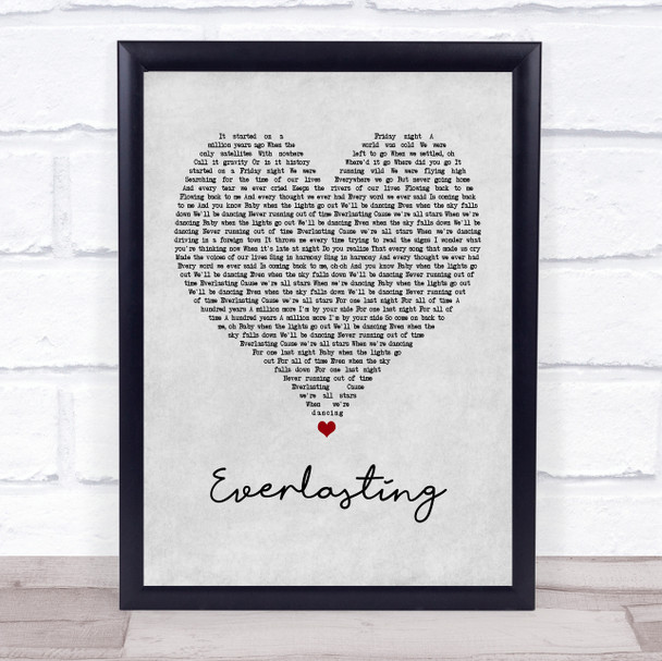 Take That Everlasting Grey Heart Quote Song Lyric Print