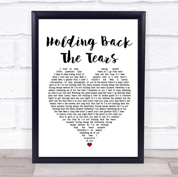 Take That Holding Back The Tears Heart Song Lyric Quote Print