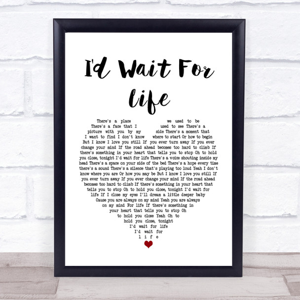 Take That I'd Wait For Life Heart Song Lyric Quote Print