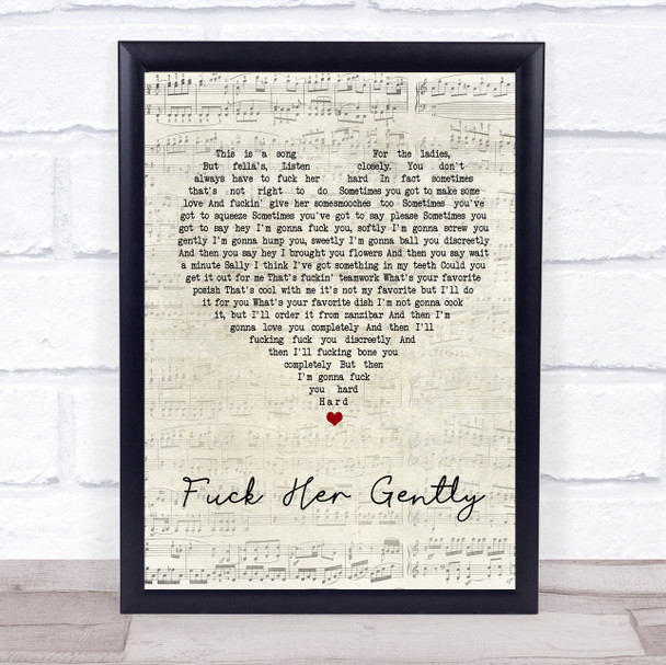 Tenacious D Fuck Her Gently Script Heart Song Lyric Quote Print