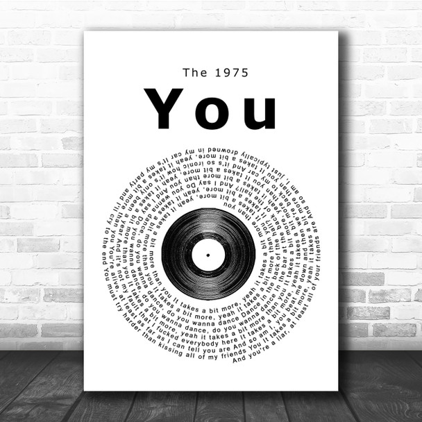 The 1975 You Vinyl Record Song Lyric Quote Print