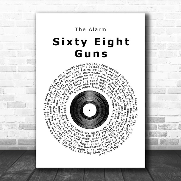 The Alarm Sixty Eight Guns Vinyl Record Song Lyric Quote Print