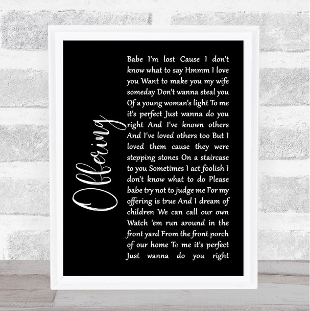 The Avett Brothers Offering Black Script Song Lyric Quote Print