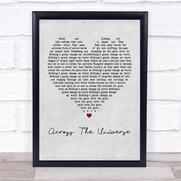 The Beatles Across The Universe Grey Heart Quote Song Lyric Print