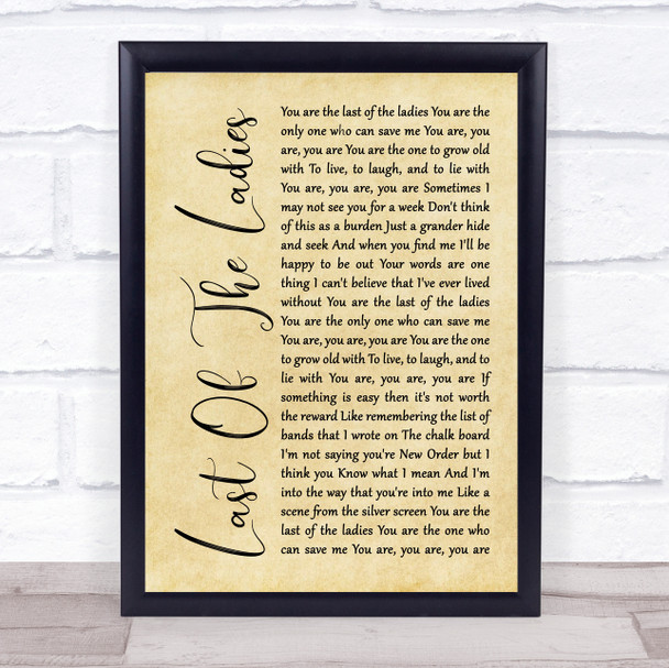 The Courteeners Last Of The Ladies Rustic Script Song Lyric Quote Print