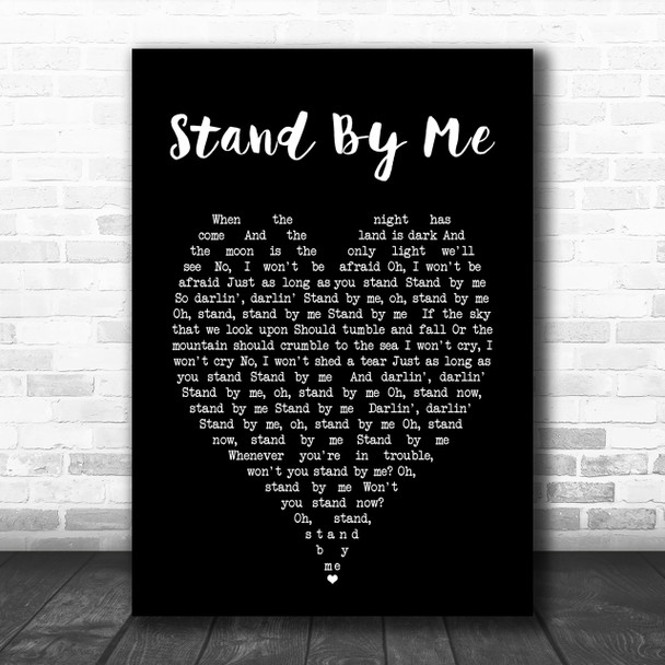 Stand By Me Ben E King Black Heart Song Lyric Music Wall Art Print