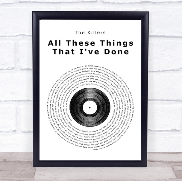 The Killers All These Things That I've Done Vinyl Record Song Lyric Quote Print