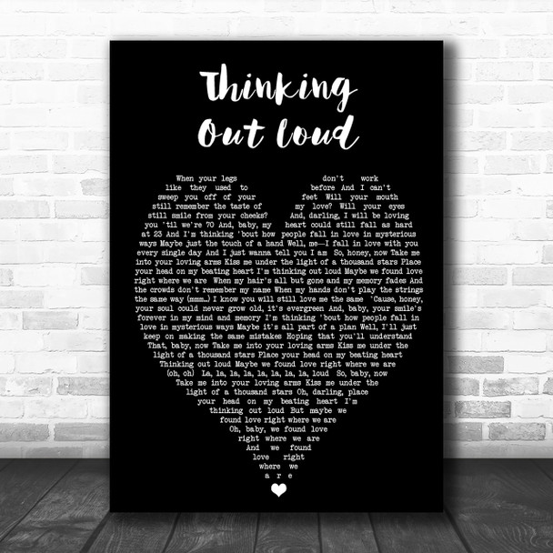 Thinking Out Loud Ed Sheeran Black Heart Song Lyric Music Wall Art Print