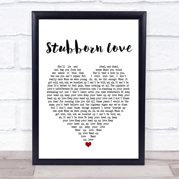 The Lumineers Stubborn Love Heart Song Lyric Quote Print