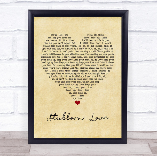 The Lumineers Stubborn Love Vintage Heart Quote Song Lyric Print