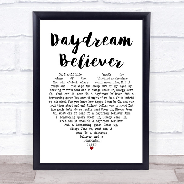 The Monkees Daydream Believer Heart Song Lyric Quote Print