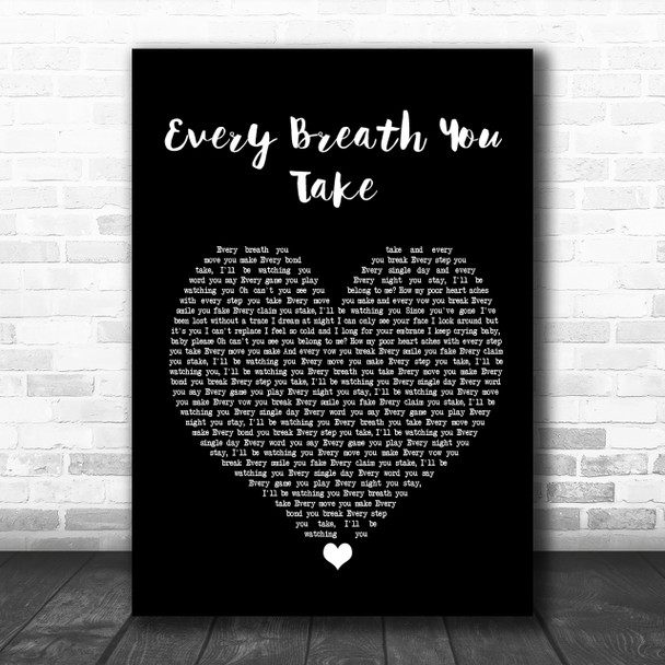 The Police Every Breath You Take Black Heart Song Lyric Quote Print