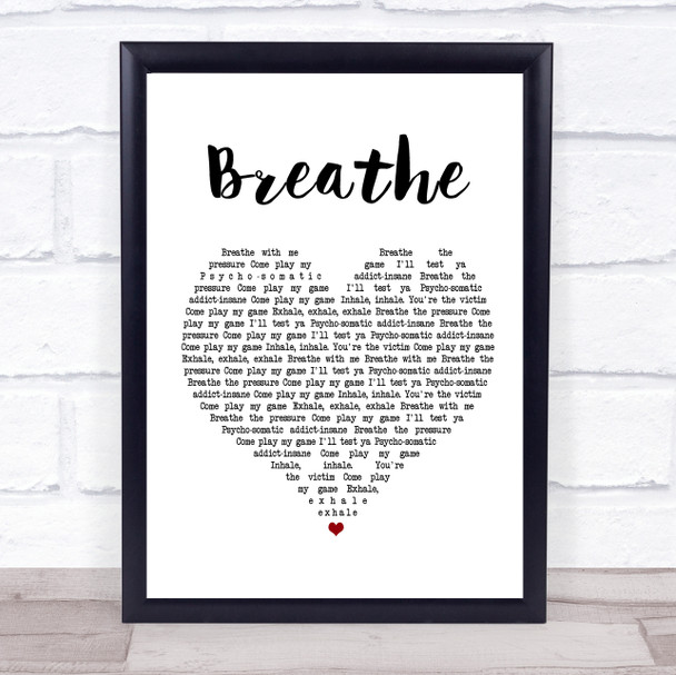 The Prodigy Breathe Heart Song Lyric Quote Print