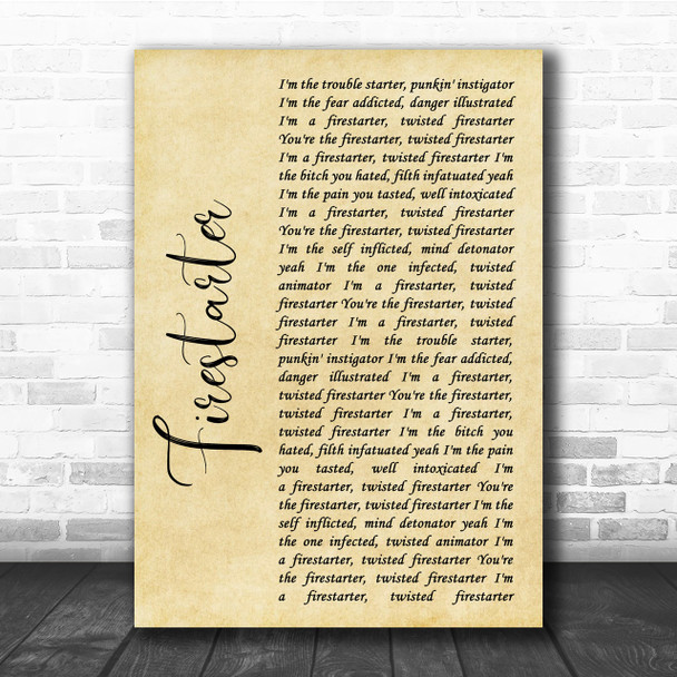 The Prodigy Firestarter Rustic Script Song Lyric Quote Print