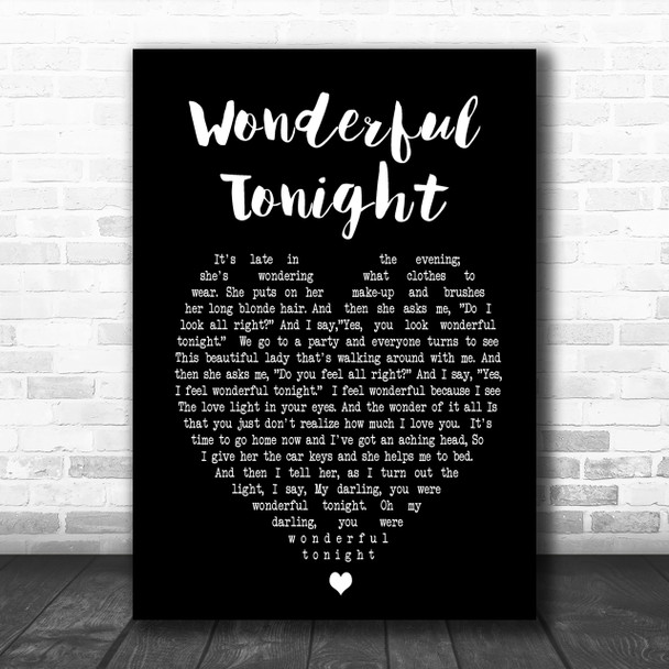 Wonderful Tonight Eric Clapton Black Heart Song Lyric Music Wall Art Print