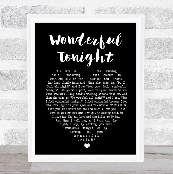 Wonderful Tonight Eric Clapton Black Heart Song Lyric Music Wall Art Print