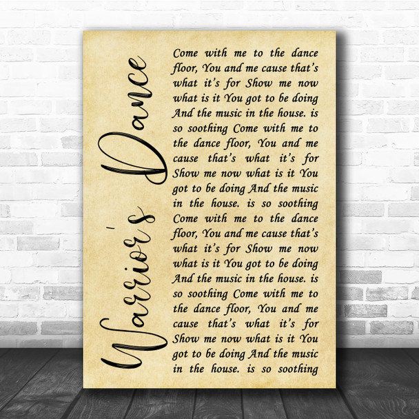 The Prodigy Warrior's Dance Rustic Script Song Lyric Quote Print