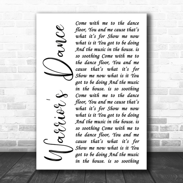 The Prodigy Warrior's Dance White Script Song Lyric Quote Print