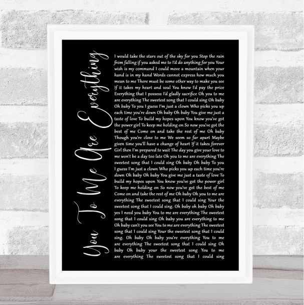 The Real Thing You To Me Are Everything Black Script Song Lyric Print