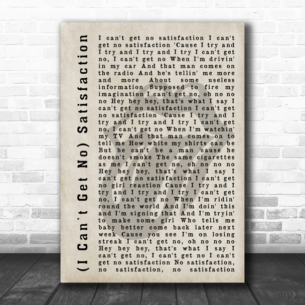 The Rolling Stones (I Cant Get No) Satisfaction Shadow Song Lyric Quote Print