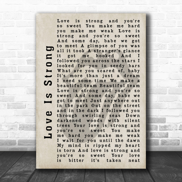 The Rolling Stones Love Is Strong Shadow Song Lyric Quote Print