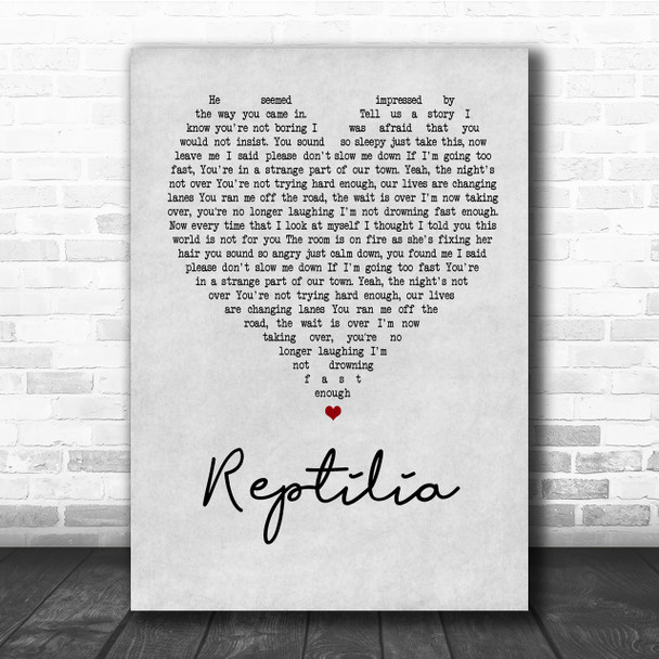 The Strokes Reptilia Grey Heart Quote Song Lyric Print