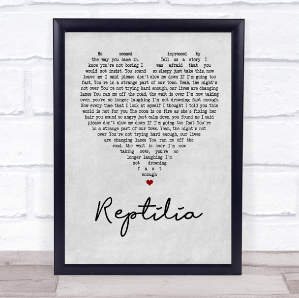 The Strokes Reptilia Grey Heart Quote Song Lyric Print