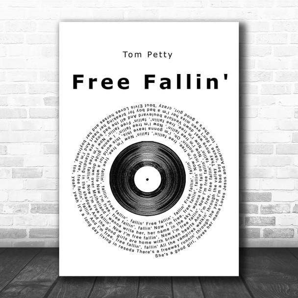 Tom Petty Free Fallin' Vinyl Record Song Lyric Quote Print