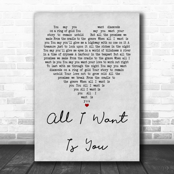 U2 All I Want Is You Grey Heart Quote Song Lyric Print