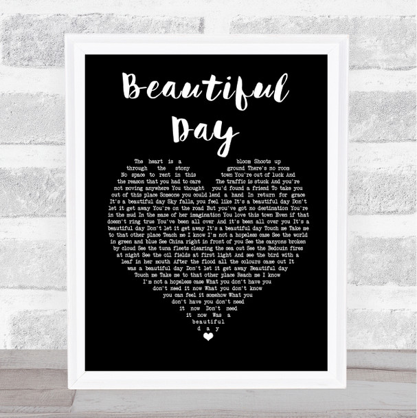 U2 Beautiful Day Black Heart Song Lyric Quote Print