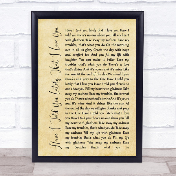 Van Morrison Have I Told You Lately That I Love You Rustic Script Song Print