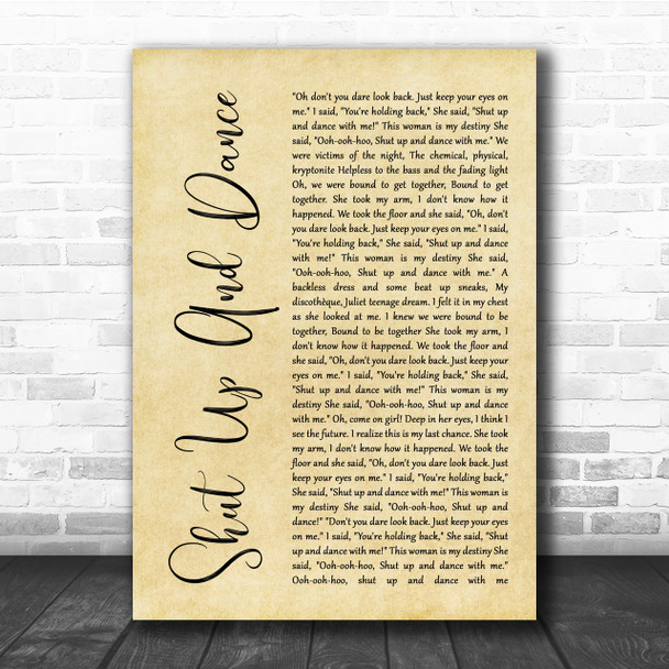 Walk The Moon Shut Up And Dance Rustic Script Song Lyric Quote Print