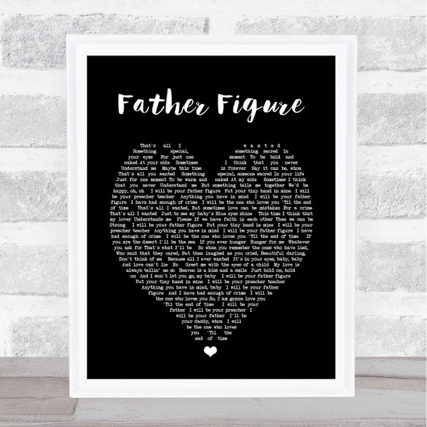 George Michael Father Figure Black Heart Song Lyric Music Wall Art Print