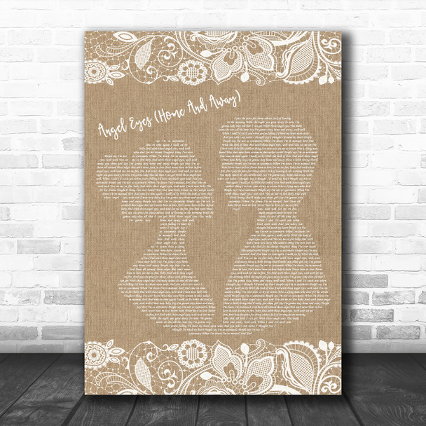 Wet Wet Wet Angel Eyes (Home And Away) Burlap & Lace Song Lyric Quote Print
