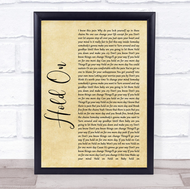 Wilson Phillips Hold On Rustic Script Song Lyric Quote Print