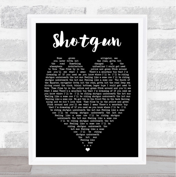 Shotgun George Ezra Black Heart Song Lyric Music Wall Art Print