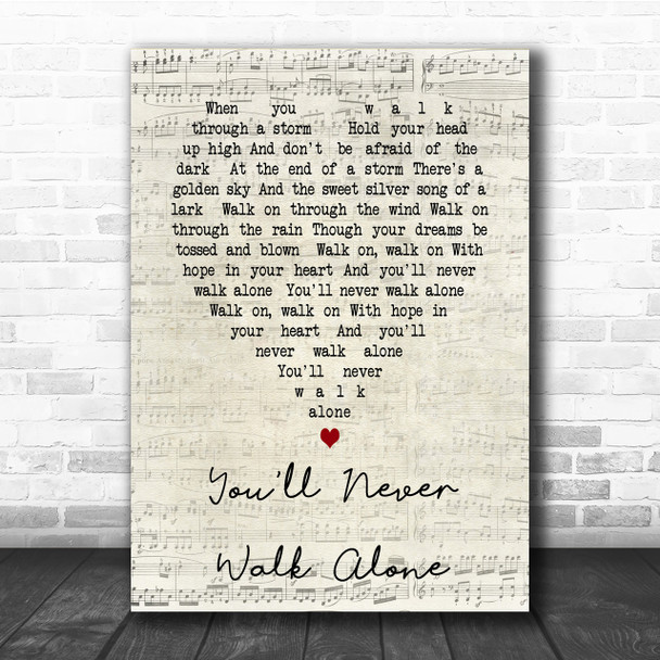 You Ll Never Walk Alone Gerry And The Pacemakers Script Heart Song Lyric Print Song Lyric Designs