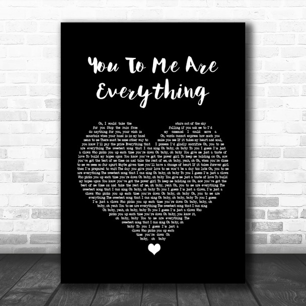 The Real Thing You To Me Are Everything Black Heart Song Lyric Music Wall Art Print