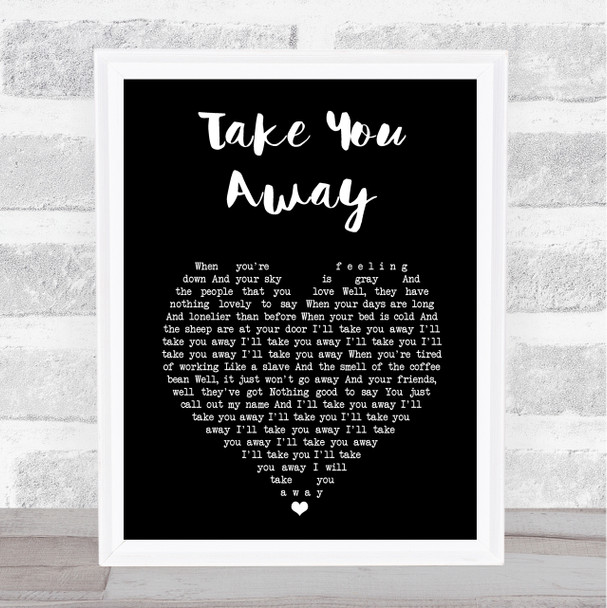 Angus & Julia Stone Take You Away Black Heart Song Lyric Poster Print