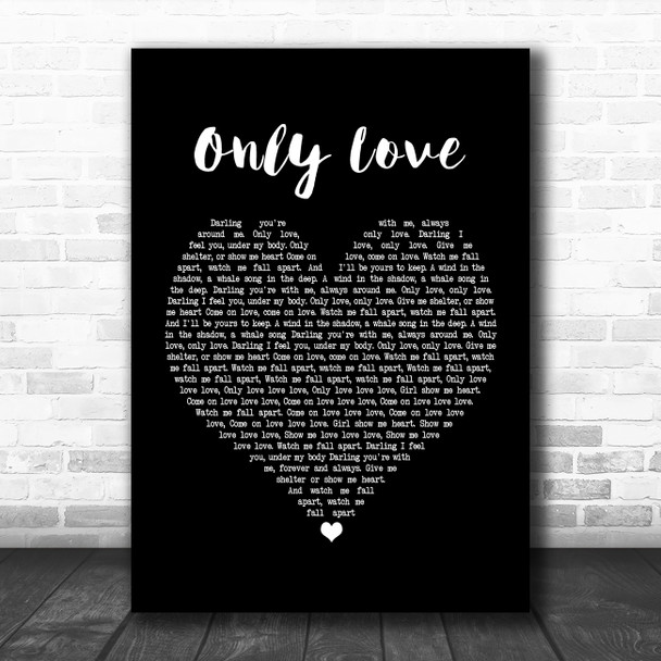 Ben Howard Only Love Black Heart Song Lyric Poster Print