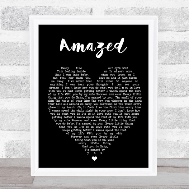 Amazed Lonestar Black Heart Song Lyric Music Wall Art Print