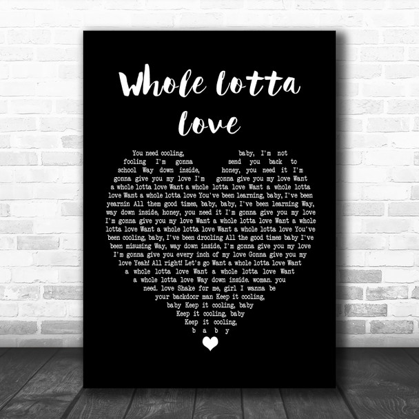 Led Zeppelin Whole Lotta Love Black Heart Song Lyric Poster Print