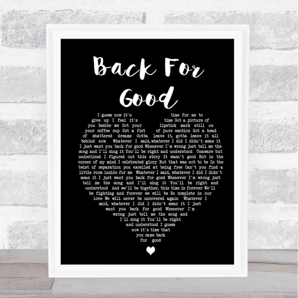 Back For Good Take That Black Heart Song Lyric Music Wall Art Print