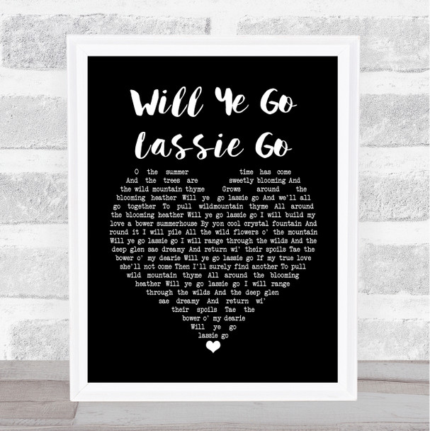 The Corries Will Ye Go Lassie Go Black Heart Song Lyric Poster Print