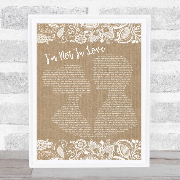 10cc I'm Not In Love Burlap & Lace Song Lyric Poster Print