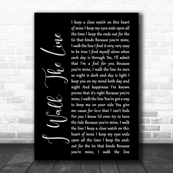 Johnny Cash I Walk The Line Black Script Song Lyric Poster Print