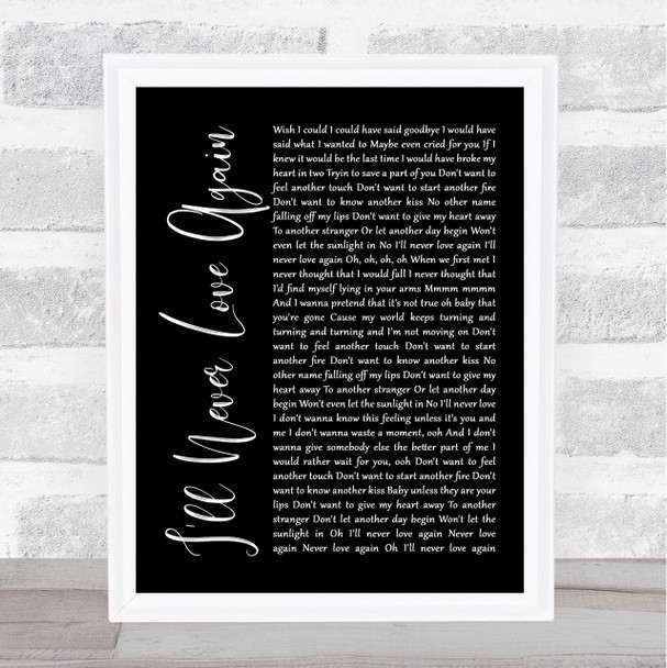 Lady Gaga & Bradley Cooper I'll Never Love Again Black Script Song Lyric Poster Print